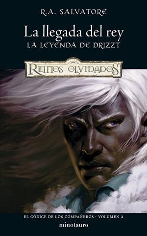 CÓDICE DE LOS COMPAÑEROS Nº 02/03, EL.  LA LLEGADA DEL REY | 9788445010938 | , R. A. SALVATORE | Llibreria La Gralla | Llibreria online de Granollers