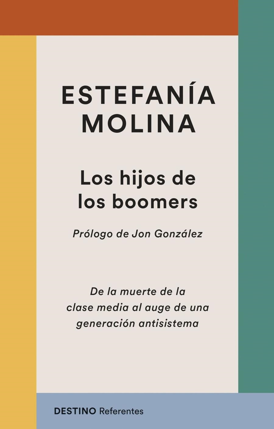 HIJOS DE LOS BOOMERS, LOS | 9788423369263 | MOLINA MORALES, ESTEFANÍA | Llibreria La Gralla | Llibreria online de Granollers