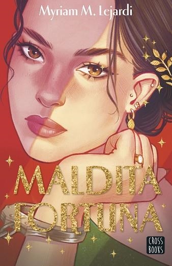 MALDITA FORTUNA | 9788408314998 | LEJARDI, MYRIAM M. / ABREU FETTER, CARLOS | Llibreria La Gralla | Librería online de Granollers