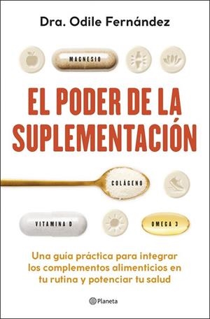 PODER DE LA SUPLEMENTACIÓN, EL | 9788408315193 | FERNÁNDEZ, ODILE | Llibreria La Gralla | Llibreria online de Granollers