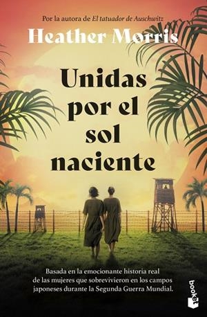 UNIDAS POR EL SOL NACIENTE (BOLSILLO) | 9788467080612 | MORRIS, HEATHER | Llibreria La Gralla | Llibreria online de Granollers