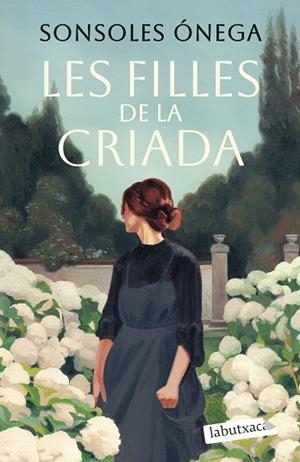 FILLES DE LA CRIADA, LES | 9791387802387 | ONEGA, SONSOLES | Llibreria La Gralla | Librería online de Granollers
