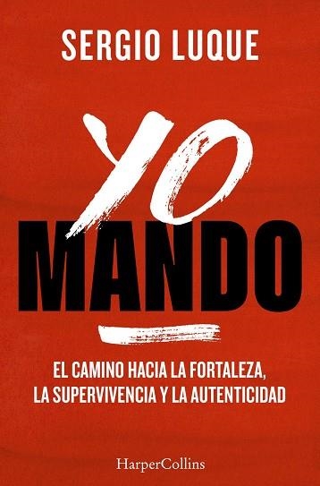 YO MANDO | 9788410645042 | LUQUE, SERGIO | Llibreria La Gralla | Llibreria online de Granollers