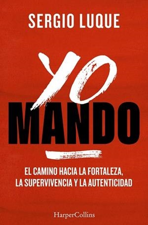 YO MANDO | 9788410645042 | LUQUE, SERGIO | Llibreria La Gralla | Llibreria online de Granollers