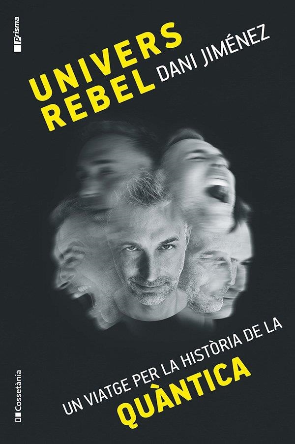 UNIVERS REBEL | 9788413565132 | JIMÉNEZ ALBIAC, DANI | Llibreria La Gralla | Llibreria online de Granollers