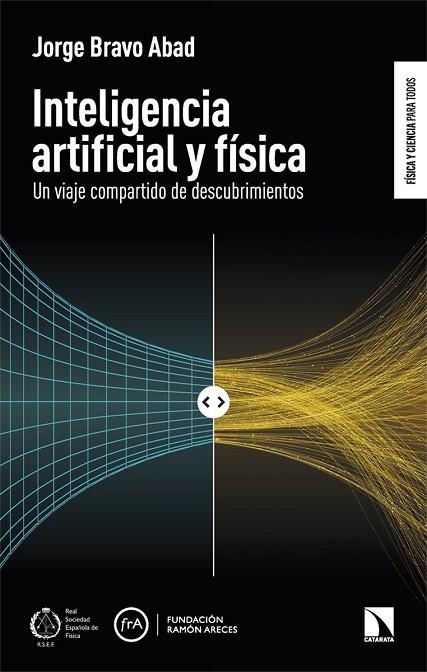 INTELIGENCIA ARTIFICIAL Y FÍSICA | 9788410675353 | BRAVO ABAD, JORGE | Llibreria La Gralla | Librería online de Granollers