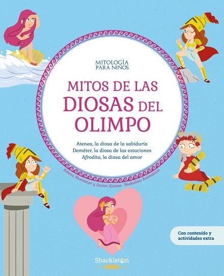 MITOS DE LAS DIOSAS DEL OLIMPO | 9788413617558 | MONTANER, AITANA / ALONSO LÓPEZ, JAVIER | Llibreria La Gralla | Llibreria online de Granollers