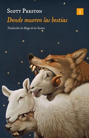 DONDE MUEREN LAS BESTIAS | 9791387641252 | SCOTT, PRESTON | Llibreria La Gralla | Librería online de Granollers