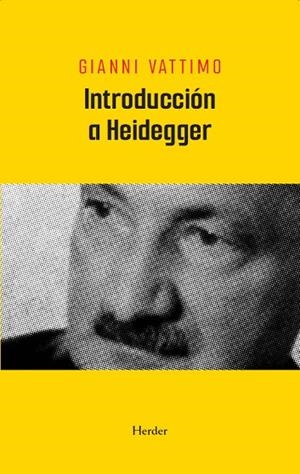 INTRODUCCIÓN A HEIDEGGER | 9788425453403 | VATTIMO, GIANNI | Llibreria La Gralla | Llibreria online de Granollers