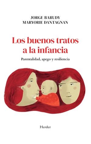 BUENOS TRATOS A LA INFANCIA, LOS | 9788425453090 | BARUDY, JORGE / DANTAGNAN, MARYORIE | Llibreria La Gralla | Llibreria online de Granollers