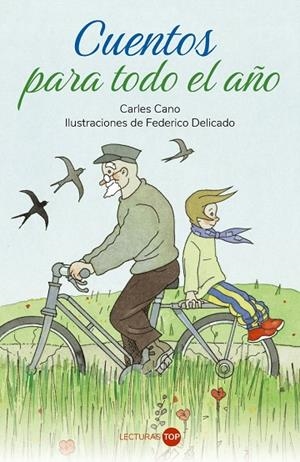 CUENTOS PARA TODO EL AÑO | 9788414362778 | CANO, CARLES | Llibreria La Gralla | Librería online de Granollers