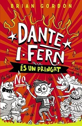 DANTE I. FERN NO ÉS UN PRINGAT | 9788448967260 | GORDON, BRIAN | Llibreria La Gralla | Librería online de Granollers