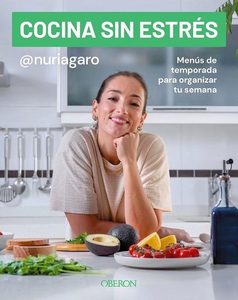 COCINA SIN ESTRÉS | 9791387775117 | , NURIA GARRIDO (@NURIAGARO) | Llibreria La Gralla | Llibreria online de Granollers