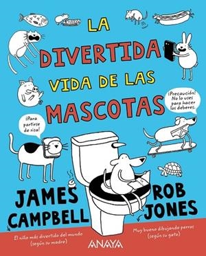 DIVERTIDA VIDA DE LAS MASCOTAS | 9788469848722 | CAMPBELL, JAMES | Llibreria La Gralla | Llibreria online de Granollers