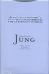 ACERCA DE LA PSICOLOGÍA DE LA RELIGIÓN OCCIDENTAL Y DE LA RELIGIÓN ORIENTAL | 9788481649079 | , CARL  GUSTAV JUNG | Llibreria La Gralla | Llibreria online de Granollers