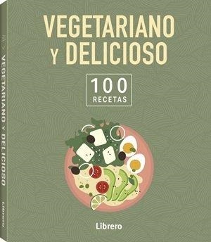 100 RECETAS VEGETARIANO Y DELICIOSO | 9789464992113 | VA, VA | Llibreria La Gralla | Llibreria online de Granollers