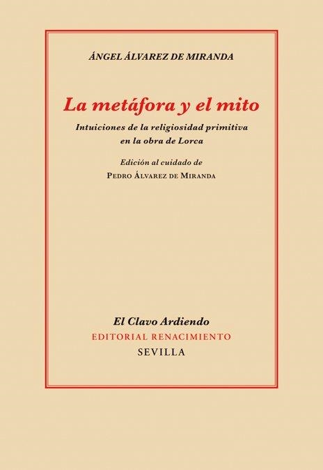 LA METÁFORA Y EL MITO | 9788484726234 | ÁLVAREZ DE MIRANDA, ÁNGEL | Llibreria La Gralla | Llibreria online de Granollers