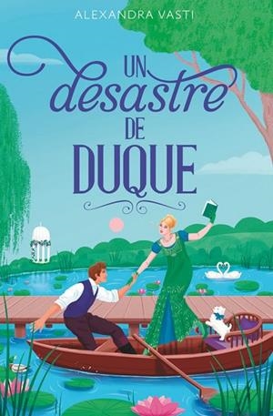 UN DESASTRE DE DUQUE | 9788410116146 | VASTI, ALEXANDRA | Llibreria La Gralla | Librería online de Granollers
