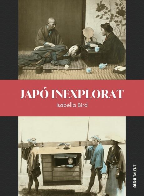 JAPÓ INEXPLORAT | 9788410123373 | BIRD, ISABELLA | Llibreria La Gralla | Llibreria online de Granollers