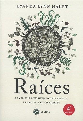 RAÍCES | 9788416145966 | HAUPT, LYANDA LYNN | Llibreria La Gralla | Librería online de Granollers