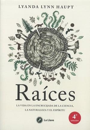 RAÍCES | 9788416145966 | HAUPT, LYANDA LYNN | Llibreria La Gralla | Librería online de Granollers