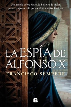 ESPÍA DE ALFONSO X, LA | 9788466684019 | SEMPERE, FRANCISCO | Llibreria La Gralla | Librería online de Granollers