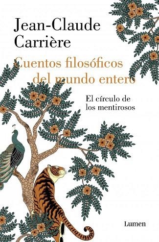 CUENTOS FILOSÓFICOS DEL MUNDO ENTERO | 9788426433879 | CARRIÈRE, JEAN-CLAUDE | Llibreria La Gralla | Llibreria online de Granollers