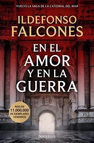 EN EL AMOR Y EN LA GUERRA (LA CATEDRAL DEL MAR 3) | 9788466388733 | FALCONES, ILDEFONSO | Llibreria La Gralla | Llibreria online de Granollers
