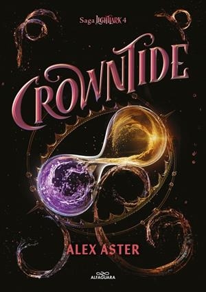 CROWNTIDE (EDICIÓN EN ESPAÑOL) (LIGHTLARK 4) | 9791387741273 | ASTER, ALEX | Llibreria La Gralla | Llibreria online de Granollers