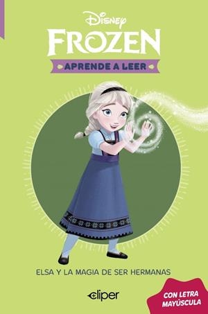 APRENDE A LEER CON LETRA MAYÚSCULA - ELSA Y LA MAGIA DE SER HERMANAS | 9788419487599 | VVAA | Llibreria La Gralla | Llibreria online de Granollers