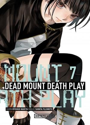 DEAD MOUNT DEATH PLAY 7 (SEINEN) | 9788419819956 | FUJIMOTO, SHINTA ;  NARITA, RYOHGO | Llibreria La Gralla | Llibreria online de Granollers