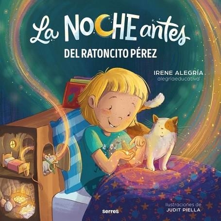 NOCHE ANTES  DEL RATONCITO PÉREZ, LA | 9788427253735 | ALEGRÍA (@ALEGRIAEDUCATIVA), IRENE | Llibreria La Gralla | Llibreria online de Granollers