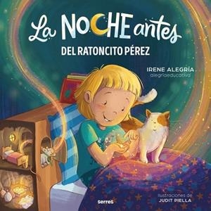 NOCHE ANTES  DEL RATONCITO PÉREZ, LA | 9788427253735 | ALEGRÍA (@ALEGRIAEDUCATIVA), IRENE | Llibreria La Gralla | Llibreria online de Granollers