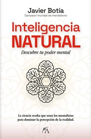 INTELIGENCIA NATURAL | 9788410354739 | BOTÍA, JAVIER | Llibreria La Gralla | Llibreria online de Granollers