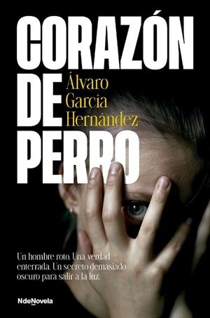 CORAZÓN DE PERRO | 9788410140424 | GARCIA HERNANDEZ, ALVARO | Llibreria La Gralla | Llibreria online de Granollers