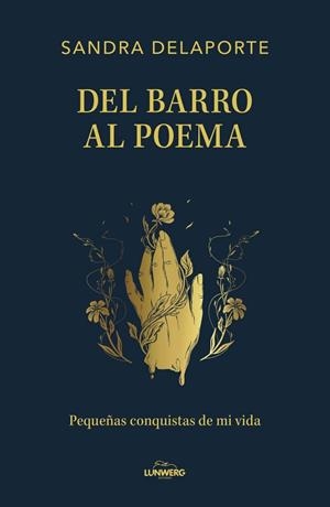 DEL BARRO AL POEMA | 9791387761554 | DELAPORTE, SANDRA | Llibreria La Gralla | Librería online de Granollers