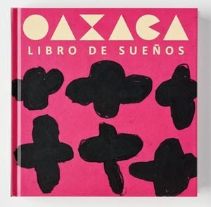 OAXACA | 9788494362552 | OMAR MÉNDEZ, ROGER | Llibreria La Gralla | Librería online de Granollers
