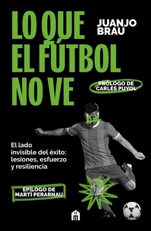LO QUE EL FÚTBOL NO VE | 9791259577481 | BRAU, JUANJO | Llibreria La Gralla | Llibreria online de Granollers