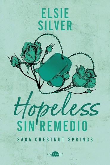 HOPELESS: SIN REMEDIO | 9791387810245 | SILVER, ELSIE  / SILVER, ELSIE | Llibreria La Gralla | Librería online de Granollers