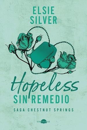 HOPELESS: SIN REMEDIO | 9791387810245 | SILVER, ELSIE  / SILVER, ELSIE | Llibreria La Gralla | Llibreria online de Granollers