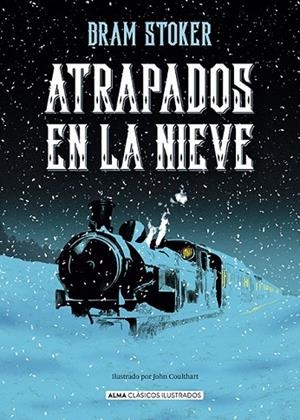 ATRAPADOS EN LA NIEVE | 9788410206939 | STOKER, BRAM | Llibreria La Gralla | Llibreria online de Granollers