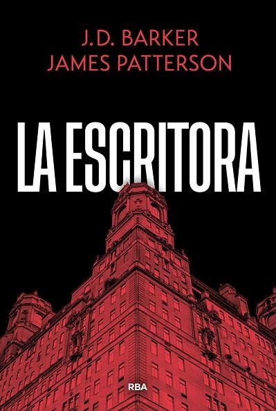 ESCRITORA, LA | 9788410988866 | PATTERSON, JAMES  / BARKER, J.D. / PATTERSON, JAMES | Llibreria La Gralla | Librería online de Granollers
