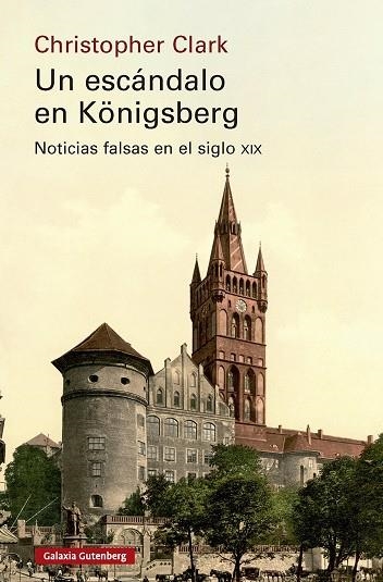UN ESCÁNDALO EN KÖNIGSBERG | 9791387605704 | CLARK, CHRISTOPHER | Llibreria La Gralla | Llibreria online de Granollers