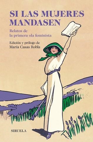 SI LAS MUJERES MANDASEN | 9791387688745 | AUSTEN, JANE / SAND, GEORGE / SHELLEY, MARY W. / ELIOT, GEORGE / WOOLF, VIRGINIA | Llibreria La Gralla | Llibreria online de Granollers