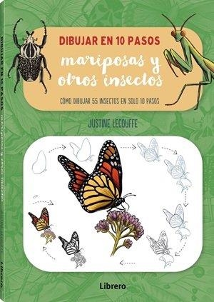 DIBUJAR MARIPOSAS Y OTROS INSECTOS EN 10 PASOS | 9789464991574 | LECOUFFE, JUSTINE / ., ANÓNIMO | Llibreria La Gralla | Llibreria online de Granollers