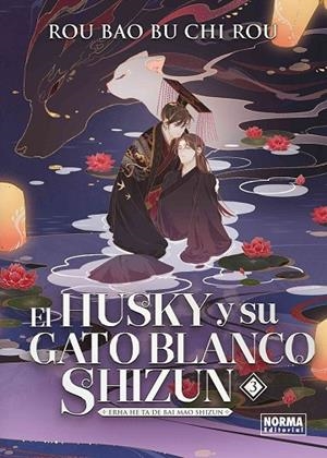 HUSKY Y SU GATO BLANCO SHIZUN 03, EL | 9788467973259 | ROU BAO BU CHI ROU | Llibreria La Gralla | Librería online de Granollers