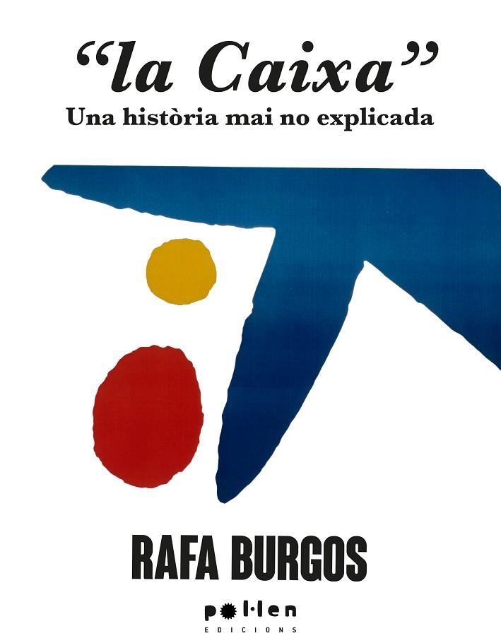 LA CAIXA | 9788410255470 | BURGOS, RAFA | Llibreria La Gralla | Librería online de Granollers