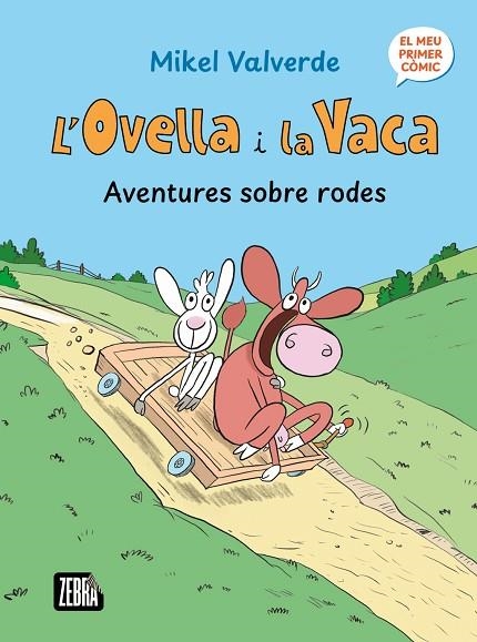 OVELLA I LA VACA, L' AVENTURES SOBRE RODES | 9791387847272 | VALVERDE, MIKEL | Llibreria La Gralla | Librería online de Granollers