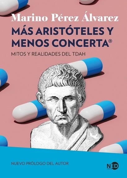 MÁS ARISTÓTELES Y MENOS CONCERTA | 9791387967253 | PÉREZ ÁLVAREZ, MARINO | Llibreria La Gralla | Llibreria online de Granollers