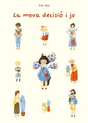 MEVA DECISIÓ I JO, LA | 9788491459057 | YILE, GAO | Llibreria La Gralla | Llibreria online de Granollers